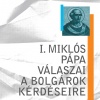 I. Miklós pápa válaszai a bolgárok kérdéseire (Nótári Tamás fordításkötete) - könyvbemutató